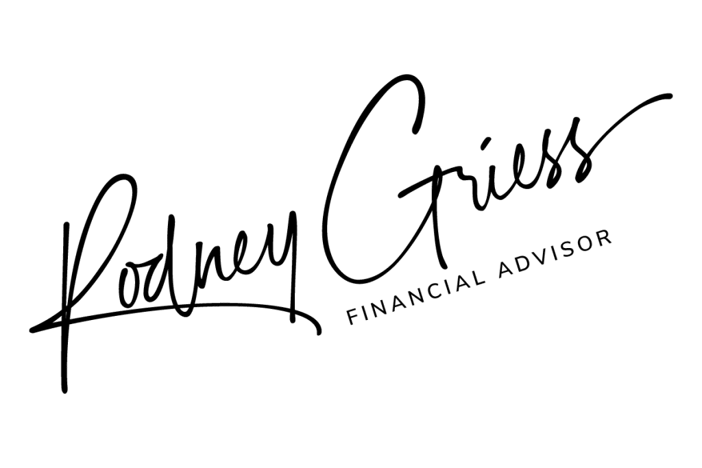 Rodney Griess | Financial Advisor